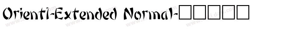 Orient1-Extended Normal字体转换